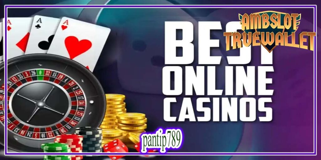 pantip789 เว็บตรง มีการคัดสรรเกมสล็อตออนไลน์ใหม่ๆ มากมาย