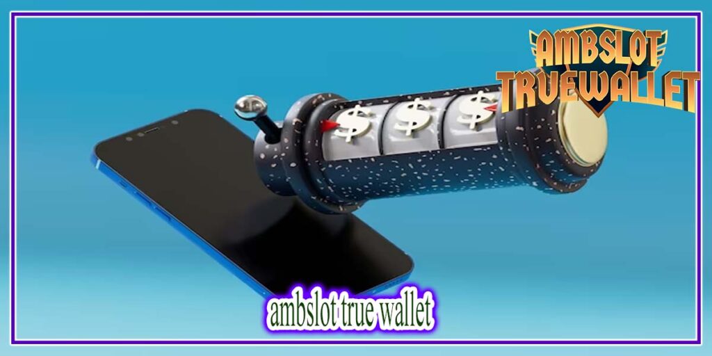 ambslot เว็บตรงสล็อตยอดนิยม เล่นง่าย