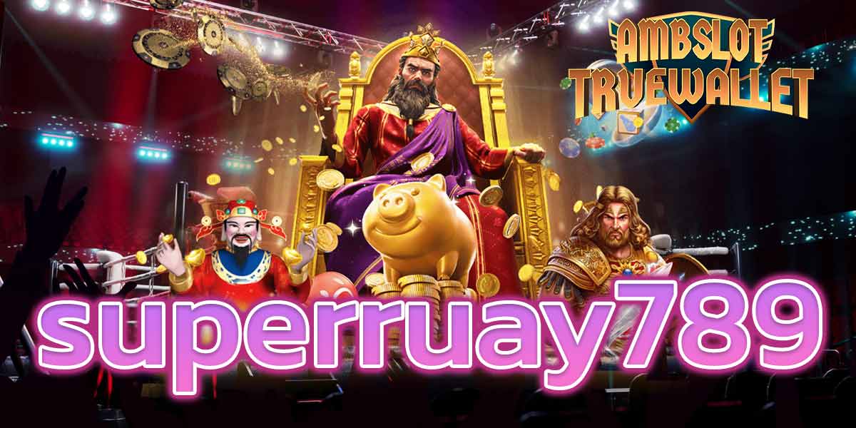 superruay789-1