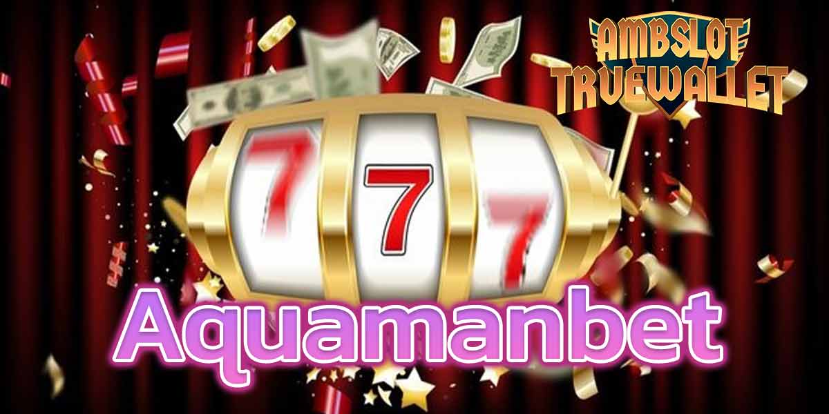 Aquamanbet