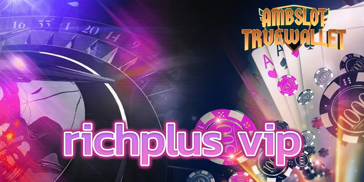 richplus vip
